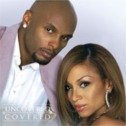 Kenny Lattimore & Chante Moore - Uncovered