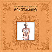 Tony Rich Project - Pictures